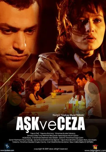 Любовь и наказание / Ask ve Ceza (2010)