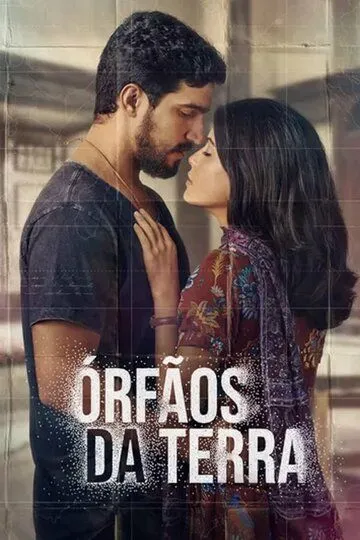 Сироты земли / Órfãos da Terra (2019)