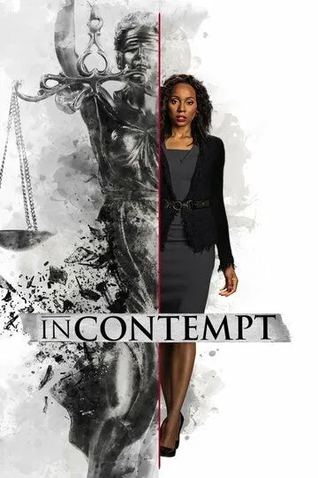 Неуважение к суду / In Contempt (2018)