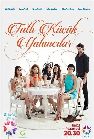 Милые обманщицы / Tatli Küçük Yalancilar (2015)