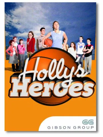 Команда Холли / Holly's Heroes (2005)