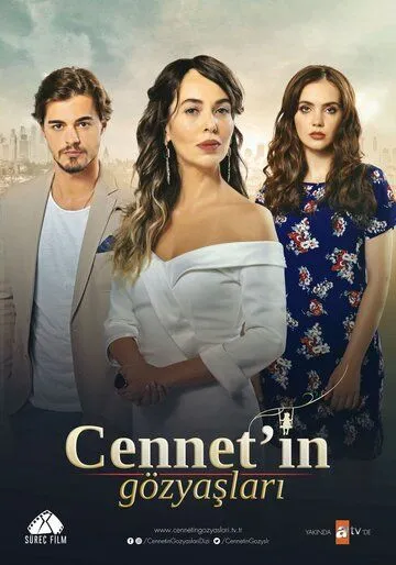 Слезы Дженнет / Cennet'in Gözyaslari (2017)