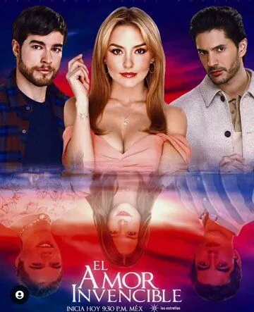 Непобедимая любовь / El amor invencible (2023)