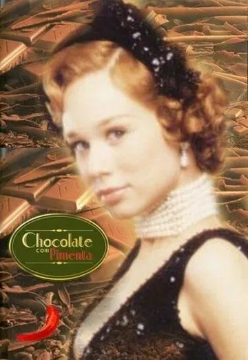 Шоколад с перцем / Chocolate com Pimenta (2003)