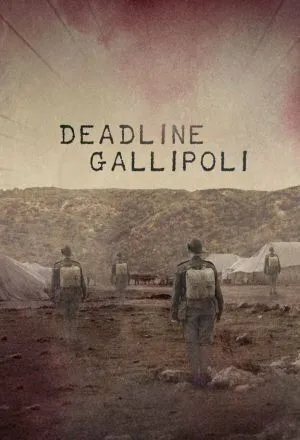 Галлиполийская история / Deadline Gallipoli (2015)