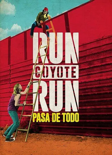 Беги койот, беги / Run Coyote Run (2017)