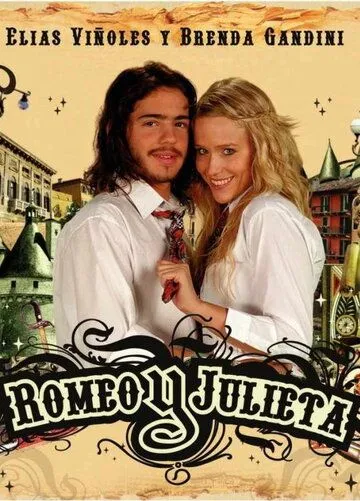 Ромео и Джульетта / Romeo y Julieta (2007)