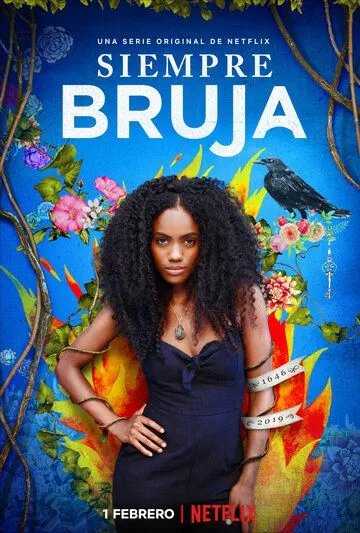 Всегда ведьма / Siempre Bruja (2019)