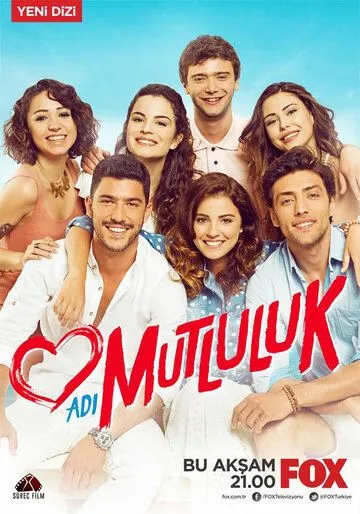 Имя Счастье / Adi Mutluluk (2015)