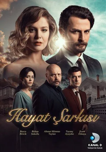 Песня жизни / Hayat Sarkisi (2016)