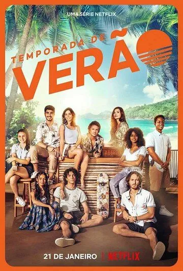 Летний сезон / Temporada de Verão (2022)