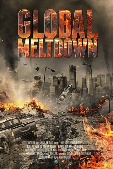 Глобальный кризис / Global Meltdown (2017)