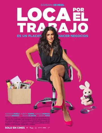 Loca Por El Trabajo (2018)