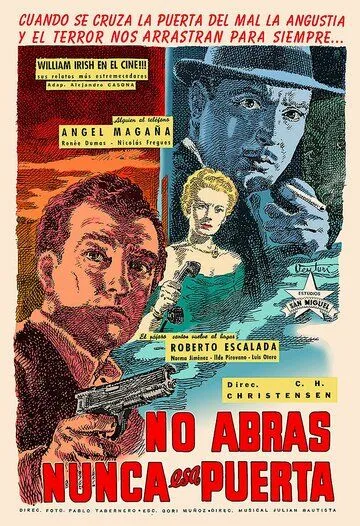 Никому не открывай дверей / No abras nunca esa puerta (1952)