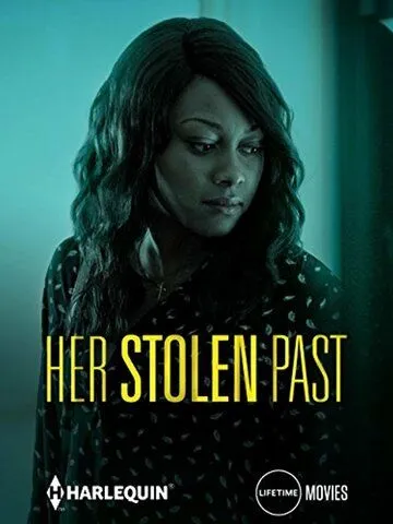 Её украденное прошлое / Her Stolen Past (2018)