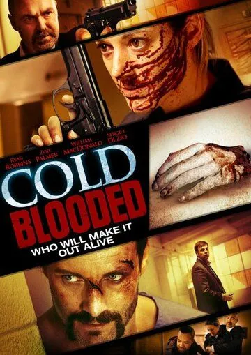 Хладнокровная / Cold Blooded (2012)