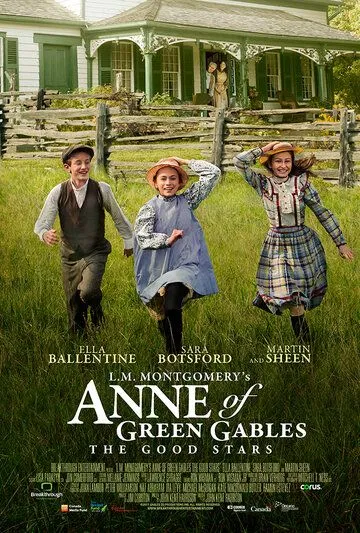 Энн из Зелёных Крыш: Хорошие звёзды / L.M. Montgomery's Anne of Green Gables: The Good Stars (2016)