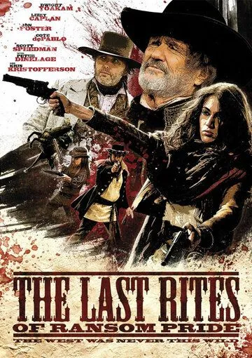 Панихида по Рэнсому Прайду / The Last Rites of Ransom Pride (2010)