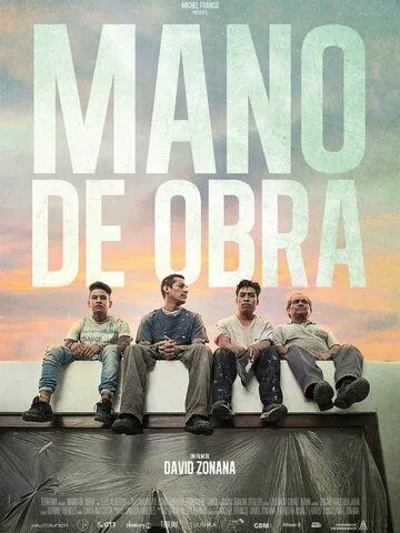 Рабочая сила / Mano de obra (2019)