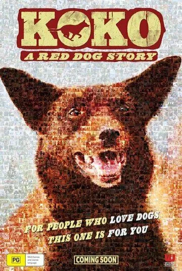 Коко: История рыжего пса / Koko: A Red Dog Story (2019)