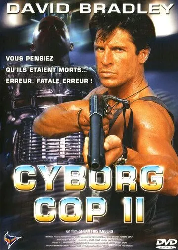 Киборг-полицейский 2 / Cyborg Cop II (1994)