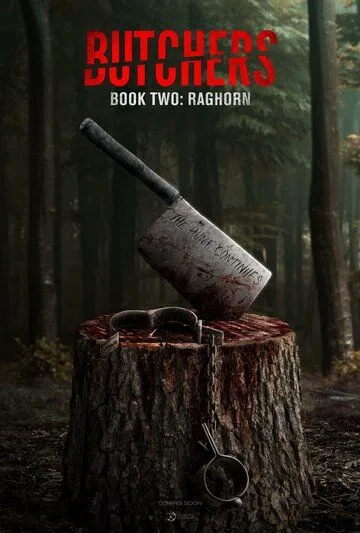 Мясники, книга вторая: Рагорн / Butchers Book Two: Raghorn (2024)