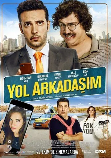 Мой спутник / Yol Arkadasim (2017)