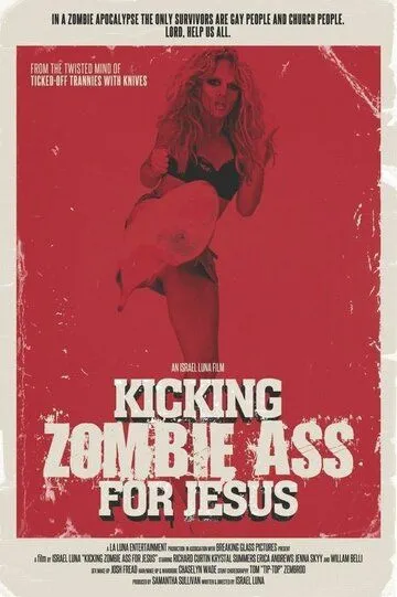 Ожившие мертвецы в Далласе / Kicking Zombie Ass for Jesus (2017)