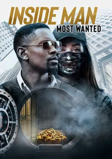 Информатор / Inside Man: Most Wanted (2019)