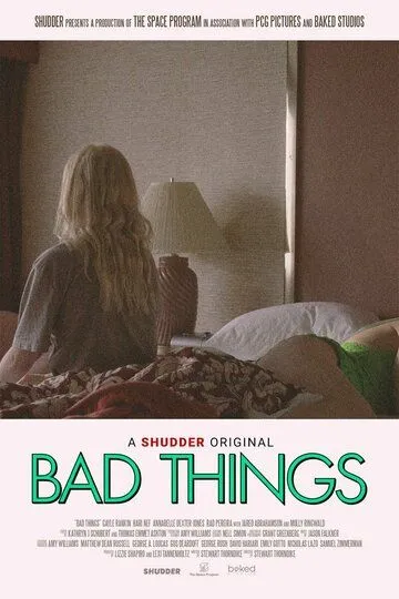 Плохие вещи / Bad Things (2023)