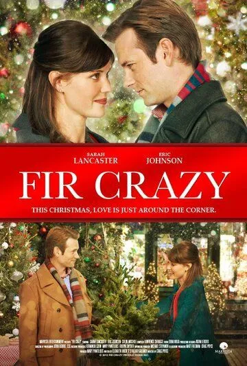 Пихтовое сумасшествие / Fir Crazy (2013)