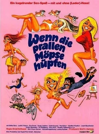 Когда крепкие груди выпрыгивают наружу / Wenn die prallen Möpse hüpfen (1974)