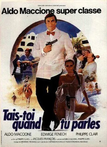 Заткнись, когда говоришь! / Tais-toi quand tu parles! (1981)