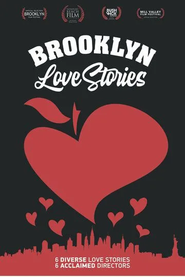 Бруклинские истории любви / Brooklyn Love Stories (2019)