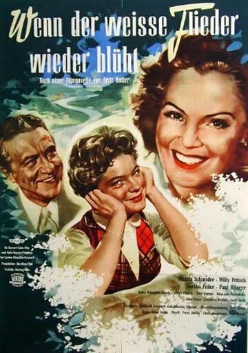 Когда цветет белая сирень / Wenn der weiße Flieder wieder blüht (1953)