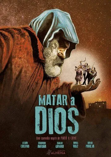 Бог смерти / Matar a Dios (2017)