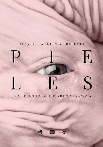 Кожа / Pieles (2016)