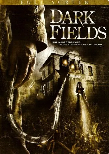 Темные поля / Dark Fields (2006)