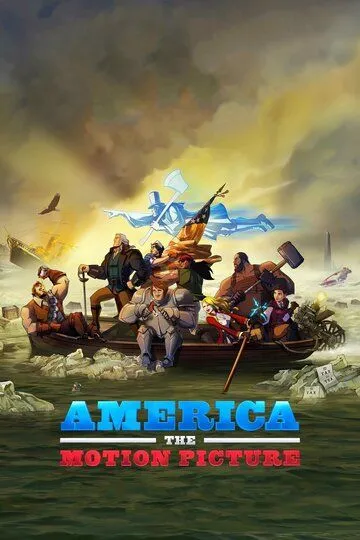 Америка: Фильм / America: The Motion Picture (2021)