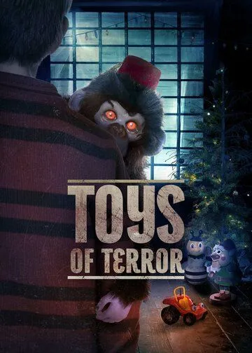 Кошмарные игрушки / Toys of Terror (2020)