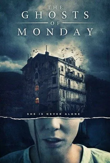 Призраки понедельника / The Ghosts of Monday (2022)