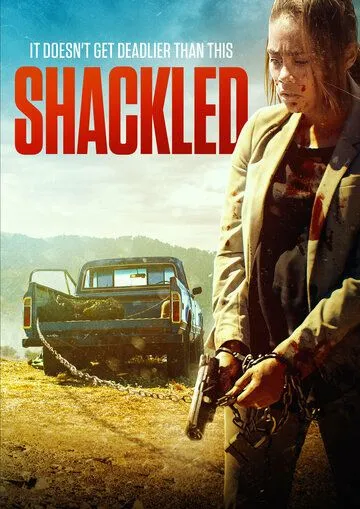 В кандалах / Shackled (2022)