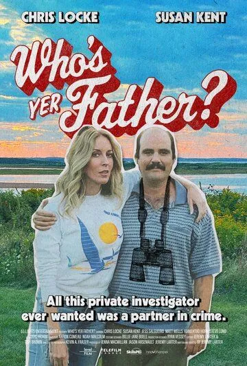 Кто твой отец? / Who's Yer Father? (2023)