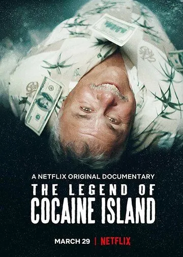 Легенда о кокаиновом острове / The Legend of Cocaine Island (2018)