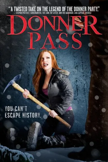 Ущелье Доннера / Donner Pass (2011)