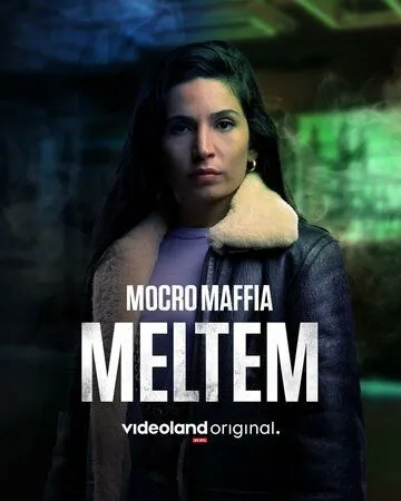 Марокканская мафия: Мельтем / Mocro Maffia: Meltem (2021)