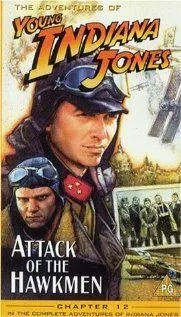 Приключения молодого Индианы Джонса: Атака ястреба / The Adventures of Young Indiana Jones: Attack of the Hawkmen (1995)