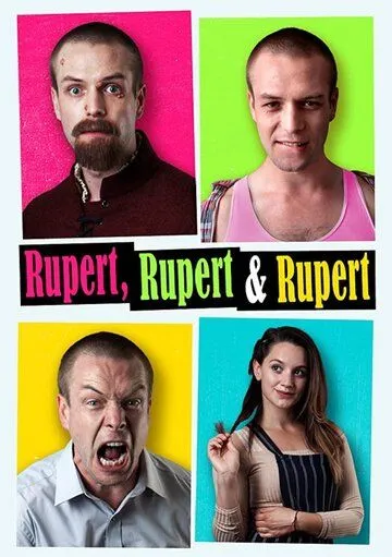 Руперт, Руперт и ещё раз Руперт / Rupert, Rupert & Rupert (2019)