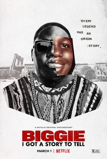 Notorious B.I.G.: Моя история / Biggie: I Got a Story to Tell (2021)