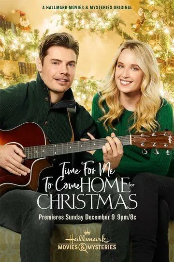 Пора вернуться домой на Рождество / Time for Me to Come Home for Christmas (2018)